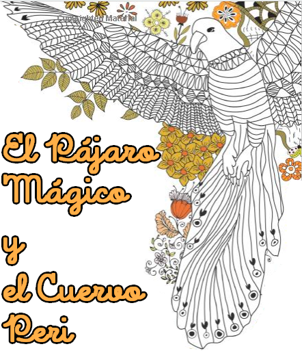 El Pájaro Mágico y el Cuervo Peri – Cuentos infantiles