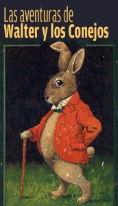 Las aventuras de Walter y los Conejos